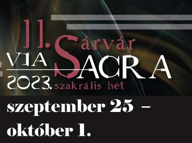 Via Sacra - Templomok éjszakája Sárvár
