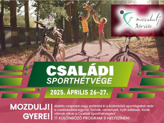 CSALÁDI SPORTHÉTVÉGE SÁRVÁR