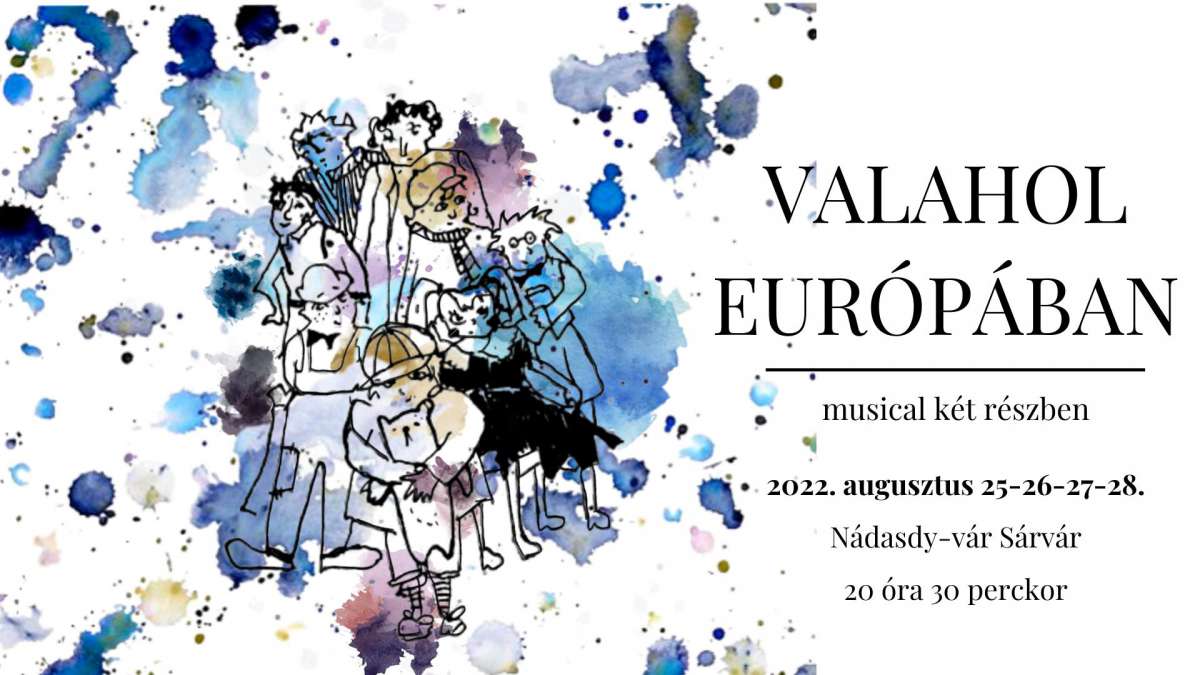 Valahol Európában - a sárvári színjátszócsoport előadása